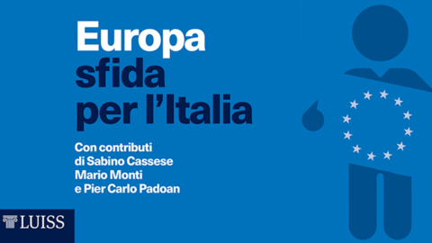 “Europa, sfida per l’Italia”: il libro di Dassù, Micossi e Perissich con testimonianze di Draghi e Padoan